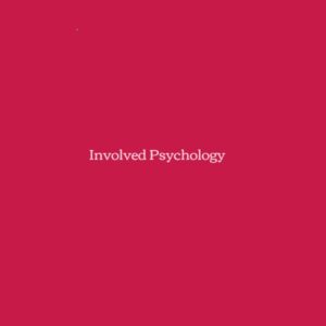Involved Psychology Involved Psychology